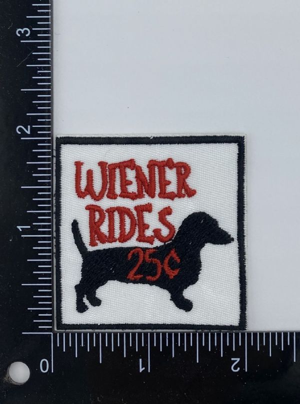 Weiner Rides 25 cents Embroidered Patch