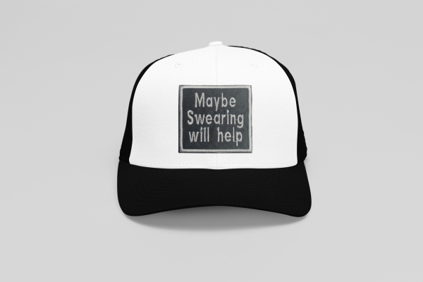 Maybe Swearing Will Help