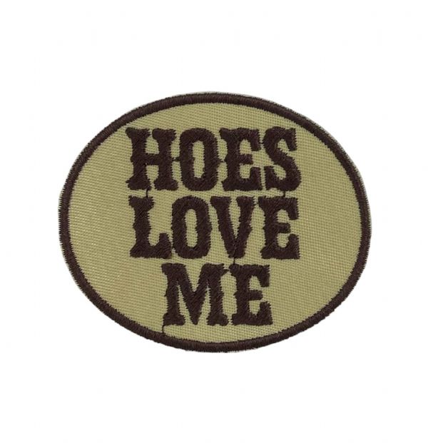 Hoes Love Me Embroidered Patch