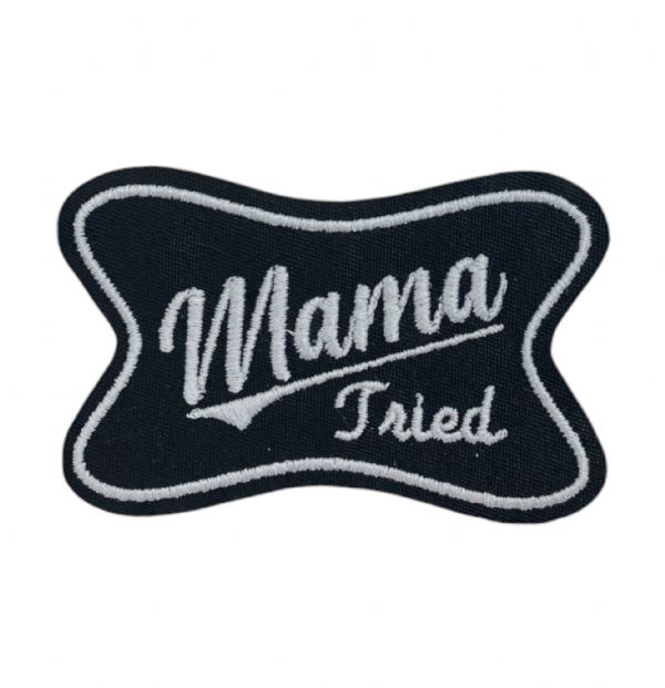 Mama Tried - Black Embroidered Patch
