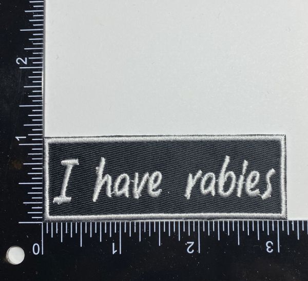 I Have Rabies