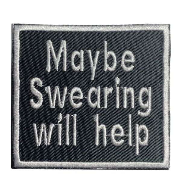 Maybe Swearing Will Help