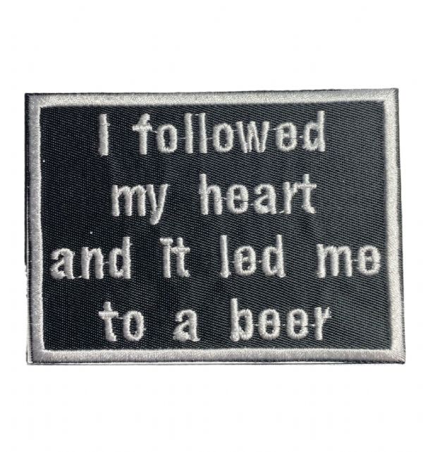 I Followed My Heart and It Led Me to a Beer