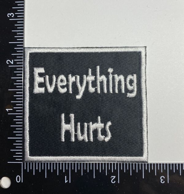 Everything Hurts
