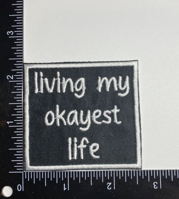 Living My Okayest Life