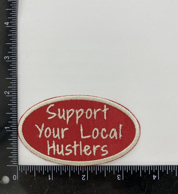 Support Your Local Hustlers