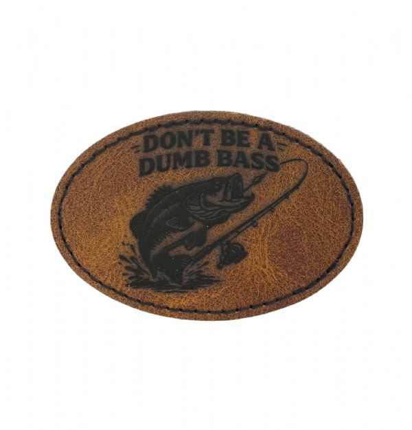 Don’t Be a Dumb Bass Fishing