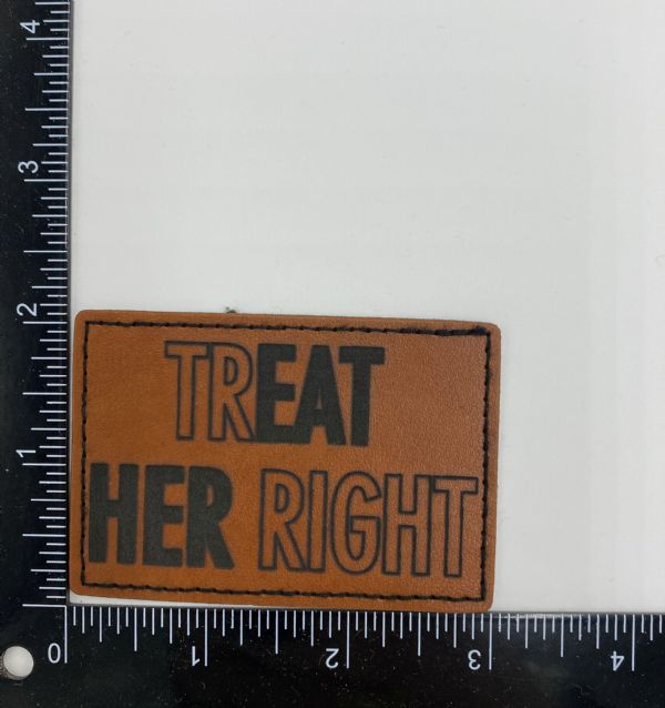 Treat Her Right