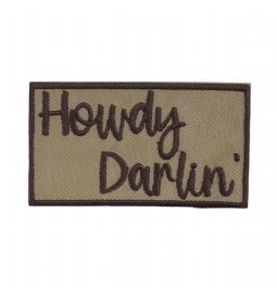 Howdy Darlin Embroidered Patch