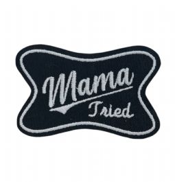 Mama Tried - Black Embroidered Patch