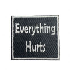 Everything Hurts