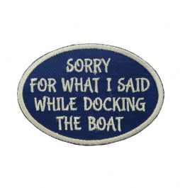 Sorry For What I Said While Docking the Boat